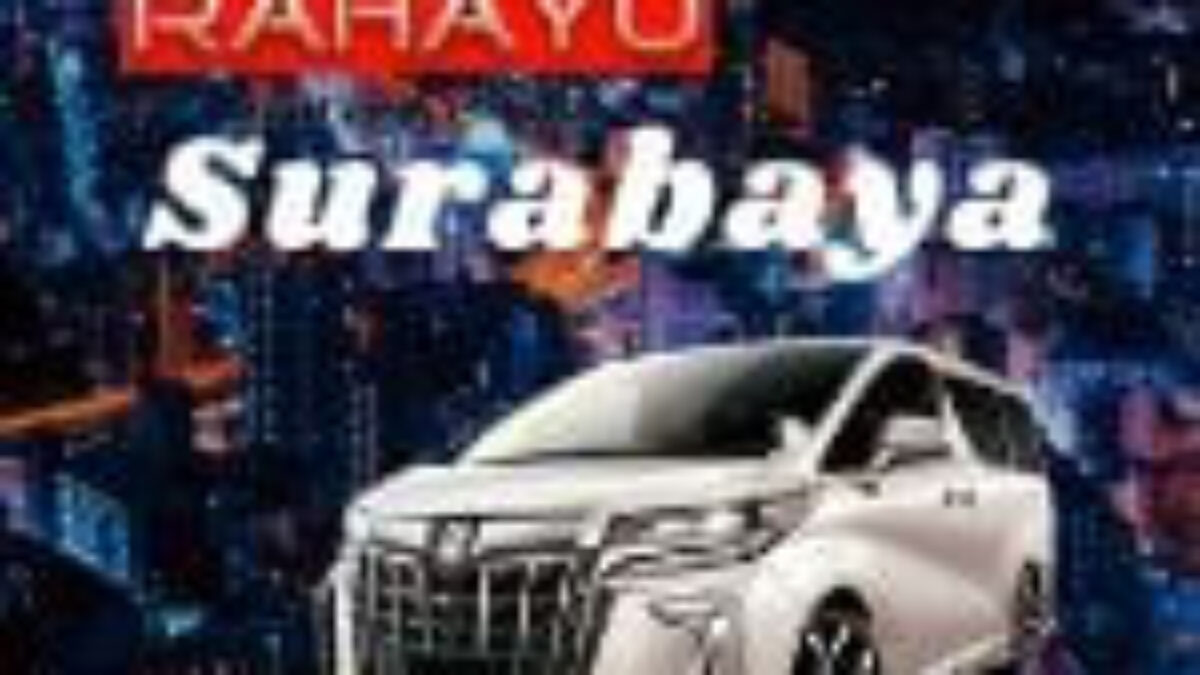 Sewa Mobil Surabaya Rahayu Sewa Mobil Tour