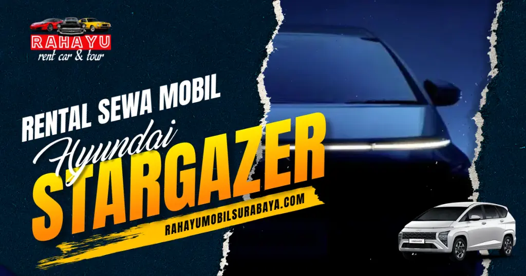 sewa mobil hyundai stargazer surabaya