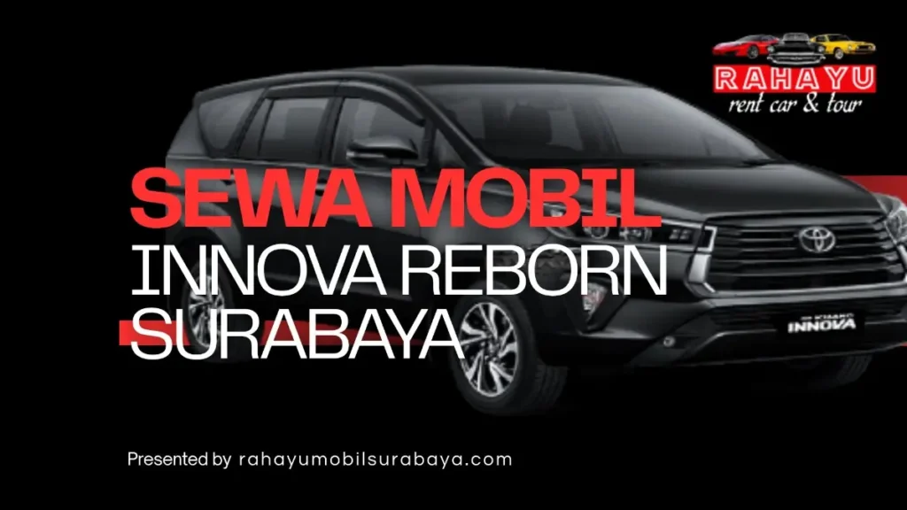 Mobil Toyota Innova Reborn hitam yang bersih dan terawat siap disewakan oleh Rahayu Mobil Surabaya untuk perjalanan bisnis